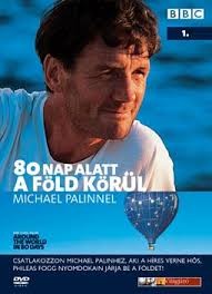 80 Nap alatt a Föld körül Michael Palinnel 3. rész  (1DVD) (BBC)