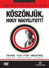   Köszönjük, hogy rágyújtott! (2005 - Thank You For Smoking) (1DVD) (Aaron Eckhart)