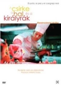 Csirke, a hal és a királyrák, A (1DVD) (José Luis López-Linares)