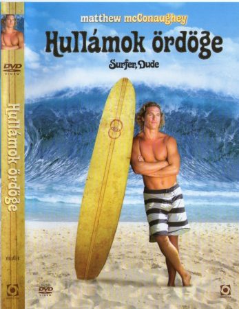 Hullámok ördöge (1DVD) (Surfer, Dude, 2008) (Matthew McConaughey)