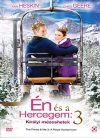 Én és a hercegem 3. - Királyi mézeshetek (1DVD)