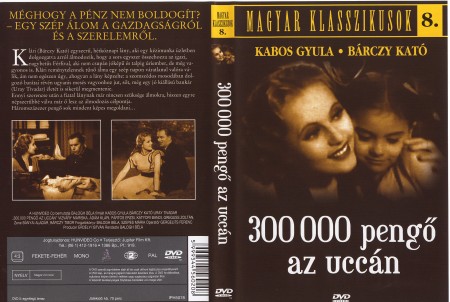 300000 pengő az uccán (1937) (1DVD) (Kabos Gyula) (régi magyar filmek) (Magyar klasszikusok gyűjtemény 08.)