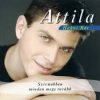 Attila: Szívünkben minden megy tovább (1CD) (2003)