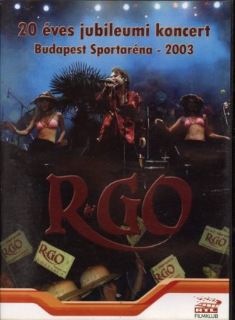 R-Go: 20 Éves Jubileumi Koncert - Budapest Sportaréna - 2003 (1DVD)