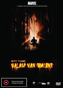 Valami van odalent (2005 - Man-Thing) (1DVD) (Marvel)