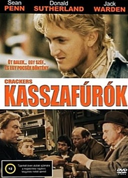 Kasszafúrók (1DVD) (Crackers, 1984) (Donald Sutherland, Sean Penn)