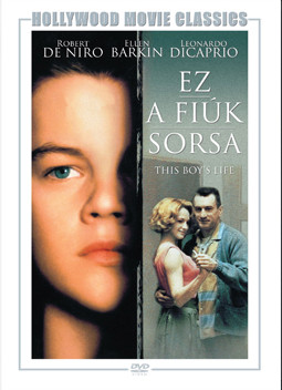 Ez a fiúk sorsa (1DVD) (This Boy's Life) (Robert De Niro - Ellen Barkin - Leonardo DiCaprio)