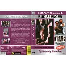  Extralarge  5. - Gyilkosság Miamiban (1DVD) ( Bud Spencer) (1992)