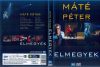 Máté Péter: Elmegyek (1DVD)