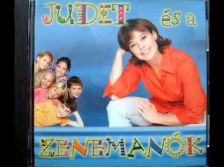 Judit És A Zenemanók: 1. (1CD) 