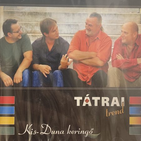 Tátrai Trend – Kis-Duna Keringő (1CD) 