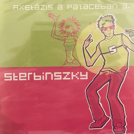 Sterbinszky: AXEtázis a Palaceban 3. (1CD) 