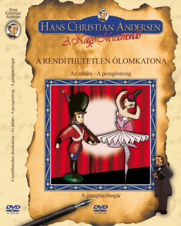 Rendíthetetlen ólomkatona, A (1DVD) (H. C. Andersen)