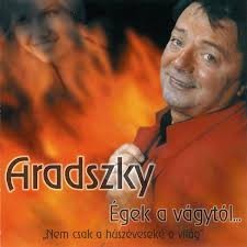 Aradszky : Égek a vágytól (1CD) (2007)
