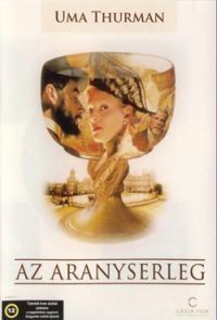 Aranyserleg, Az (1DVD) ( Uma Thurman) (2000) 