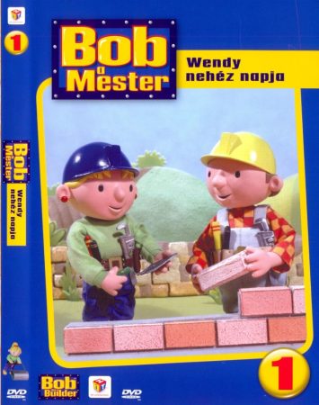 Bob, a Mester 1. - Wendy nehéz napja (1DVD) (Bob the Builder, 2008) (karcos példány)