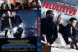 Felültetve (1DVD) (Bruce Willis)  2011