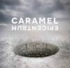 Caramel: Epicentrum (1CD) (2014)