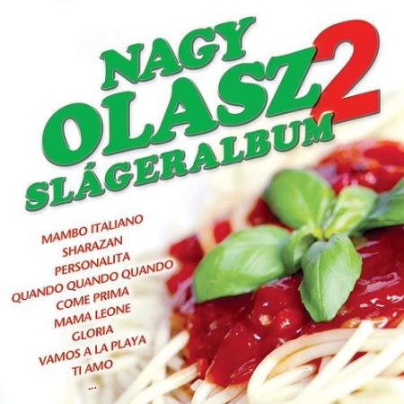 Nagy Olasz Slágeralbum 2. (2007) (1CD) (Frontline Productions & Records) (kissé karcos lemez)