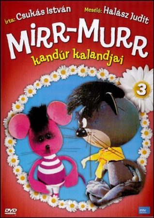 Mirr-Murr kandúr kalandjai 3. (1DVD) (Hálóker 2001 Kft. kiadás) (fotó csak reklám) (karcos példány)