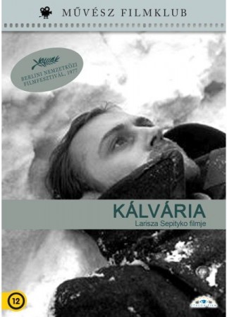 Kálvária (1977 - Voszhozsgyenyije) (1DVD) (Larisza Sepityko) (Etalon Film kiadás) (feliratos)