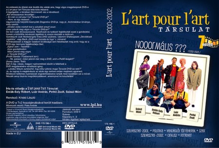 L'art Pour L'art Társulat: Nooormális??? (2000-2002) (1DVD) 