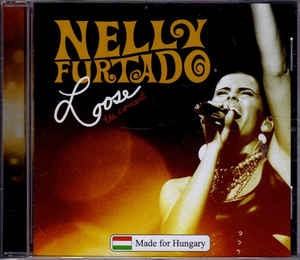 Furtado, Nelly: Loose - The Concert (1CD) (Made For Hungary)