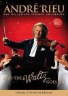   Rieu, André /  And His Johann Strauss Orchestra – And The Waltz Goes On (1DVD) (2011)