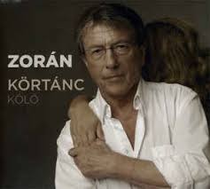 Zorán: Körtánc - Kóló (1CD) (2011) (digipack)  (kissé sérült a borító)