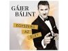 Gájer Bálint: Egyszerű az élet (1CD) (2014)