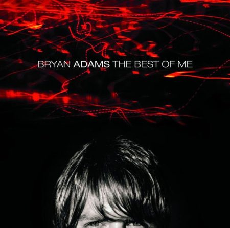 Adams, Bryan: The Best Of Me (1999) (1CD) (A&M Records / Universal Music) (kissé karcos példány)