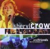   Crow, Sheryl And Friends: Live From Central Park (1999) (1CD) (A&M Records / Universal Music)