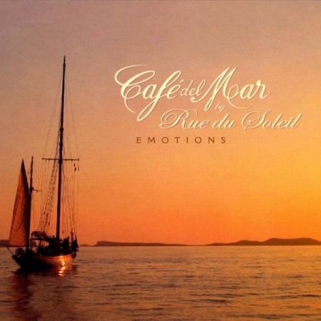 Rue Du Soleil: Emotions (1CD) (Café Del Mar Music)