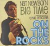   Newborn, Nat: Big Time - On The Rocks      (1CD) (2007) (digipack)