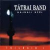 Tátrai Band: Hajnali szél (1CD) (1996) (karcos példány) 
