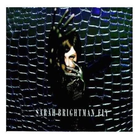 Brightman, Sarah: Fly (1CD) (kissé karcos példány)