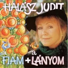 Halász Judit: A fiam+Lányom (1CD)(1994)