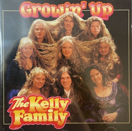 Kelly Family, The: Growin' Up (1CD) (1997)