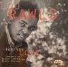   Rawls, Lou: For You My Love (1CD) (1994) (kissé karcos lemez)