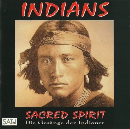Sacred Spirit: Indians (Die Gesange Der Indianer) (1CD)