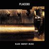 Placebo: Black Market Music (1CD)