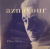 Aznavour, Charles: Plus Bleu ...    (1CD) (1997)