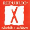 Republic: Zászlók a szélben (1CD) (1997)