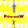 Pow Wow: Regagner Les Plaines (1CD)
