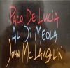   Meola, Al Di; McLaughlin, John;  De Lucia, Paco – The Guitar Trio (1CD) (1996) (karcos lemez)