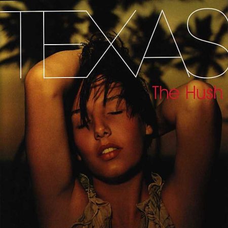 Texas: The Hush (1CD)