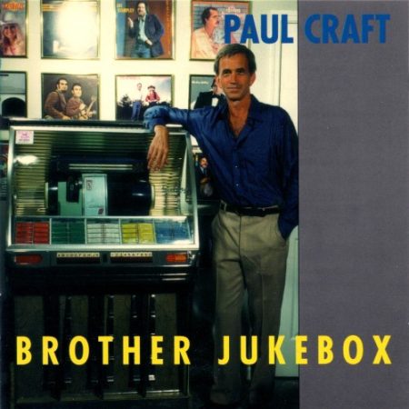 Craft, Paul: Brother Jukebox (1CD)