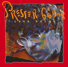 Presser Gábor: Csak dalok (1CD) (1994) (digipack) (karcos példány)