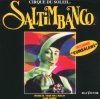 Cirque Du Soleil: Saltimbanco (1CD)