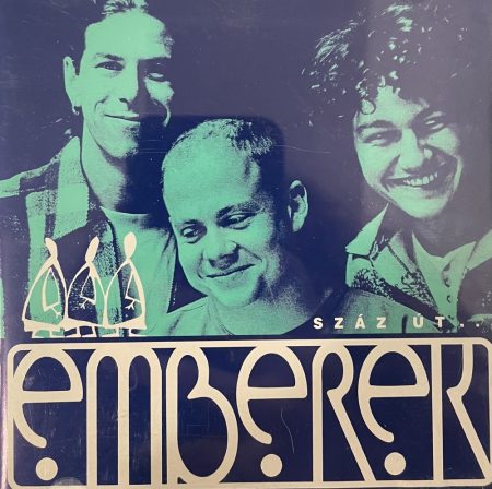 Emberek: Száz út (1CD) (1995)